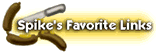 Spike's Favorite Links